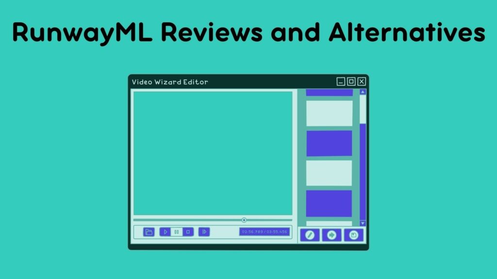 RunwayML Reviews and Alternatives Video Editing Tools