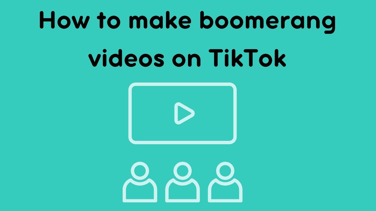 How to make boomerang videos on TikTok