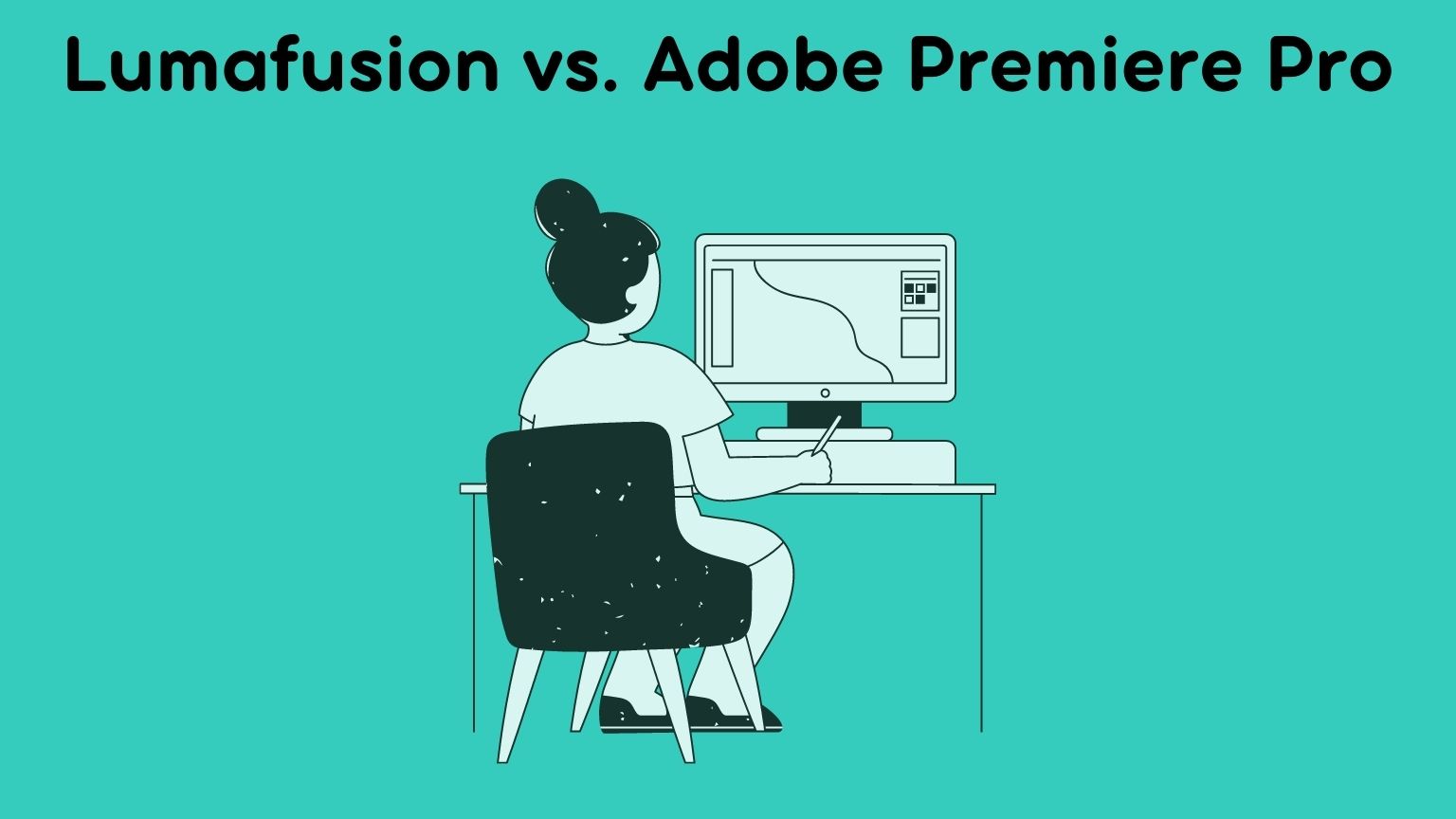 Lumafusion vs. Adobe Premiere Pro: Which One is Best?