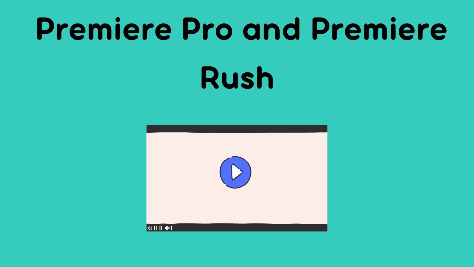 whats the difference between premiere pro and premiere rush