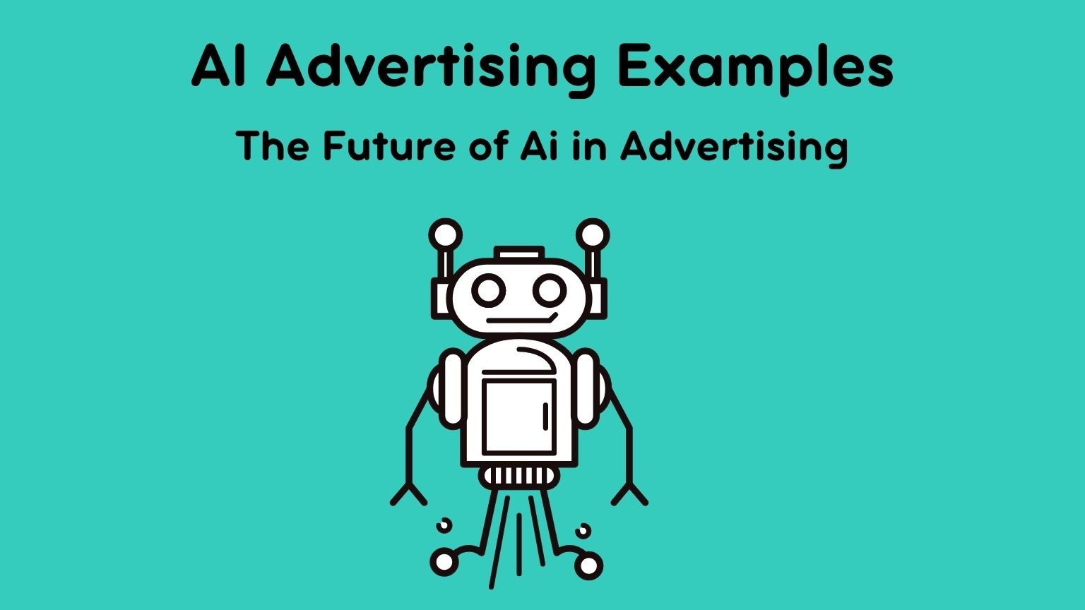 AI Advertising Examples The Future of Ai in Advertising
