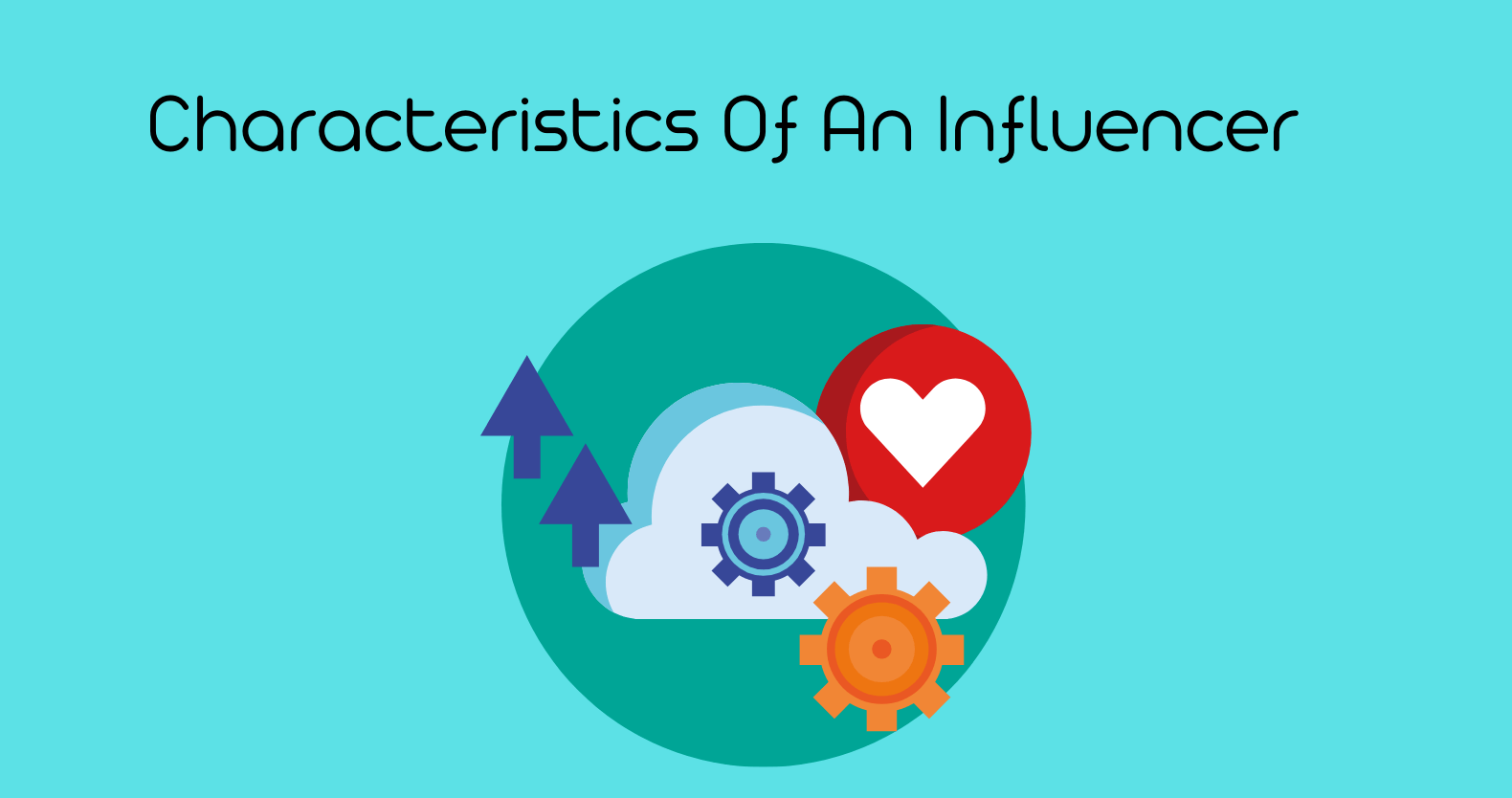 Characteristics Of An Influencer