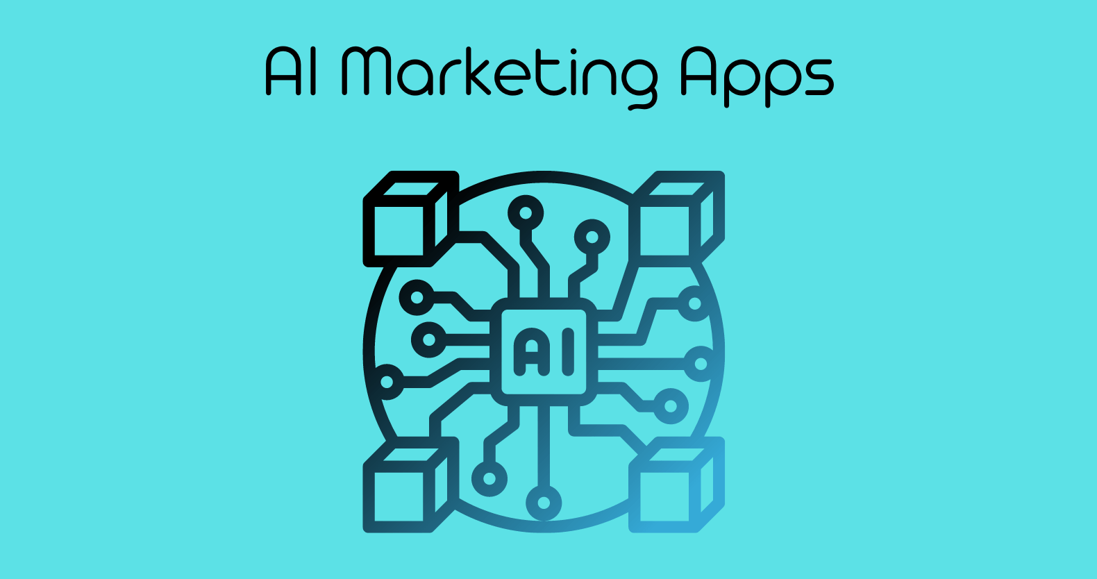 AI Marketing Apps