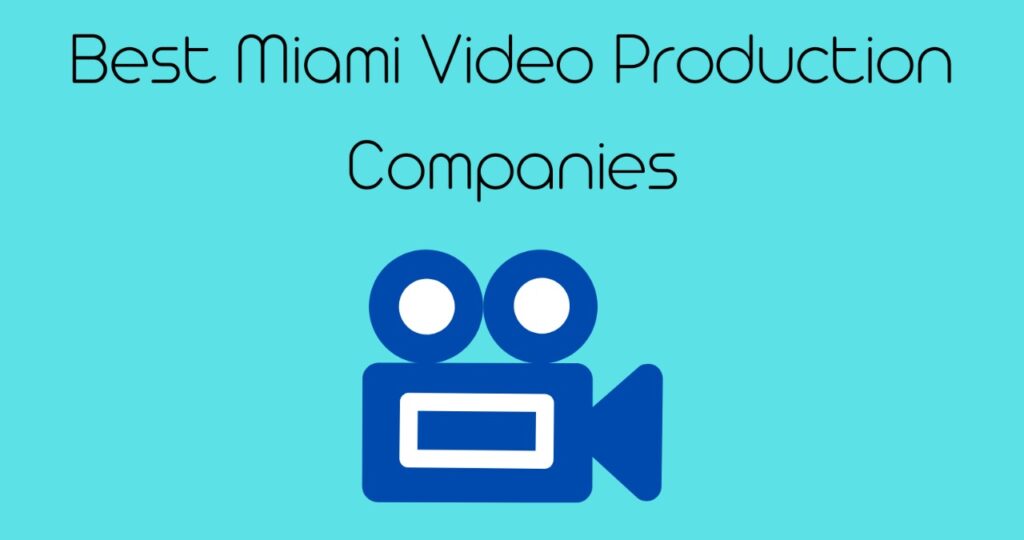 Miami Video Production