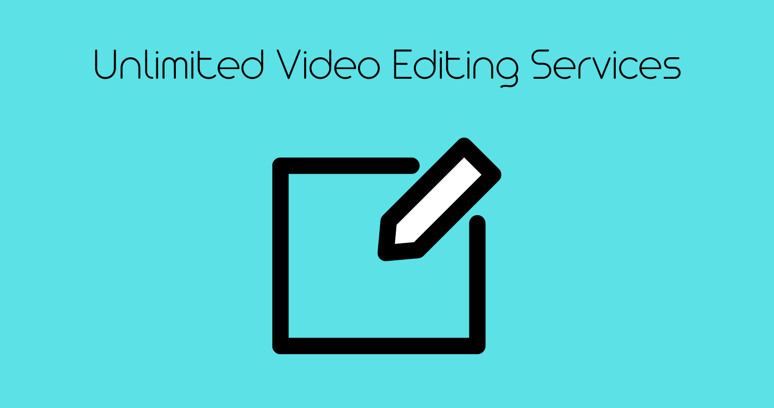 Unlimited Video Editing Services