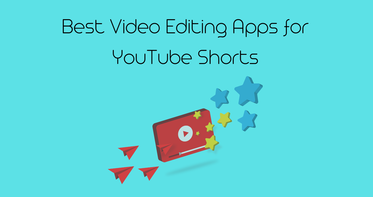 best video editing apps for YouTube shorts