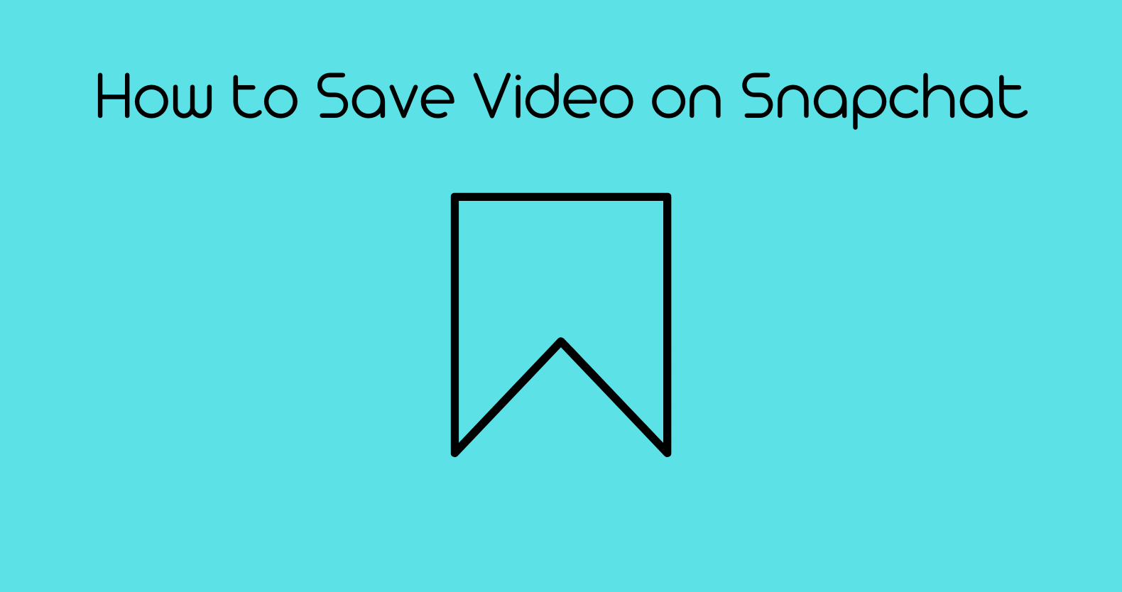 How to Save Video on Snapchat
