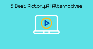 5 Best Pictory.AI Alternatives