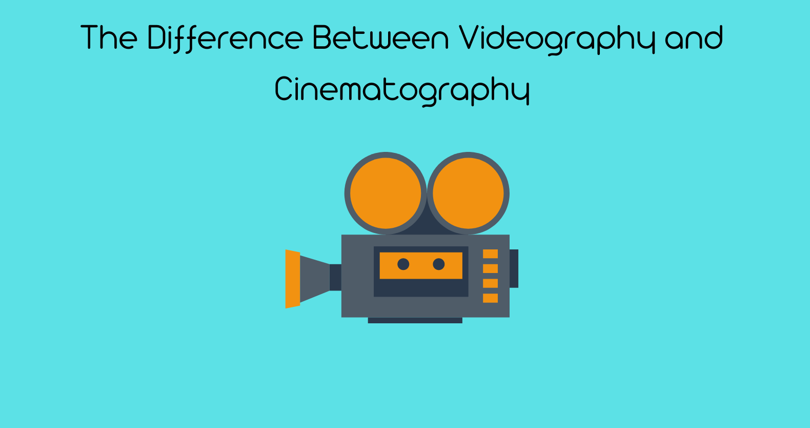 The Difference Between Videography and Cinematography