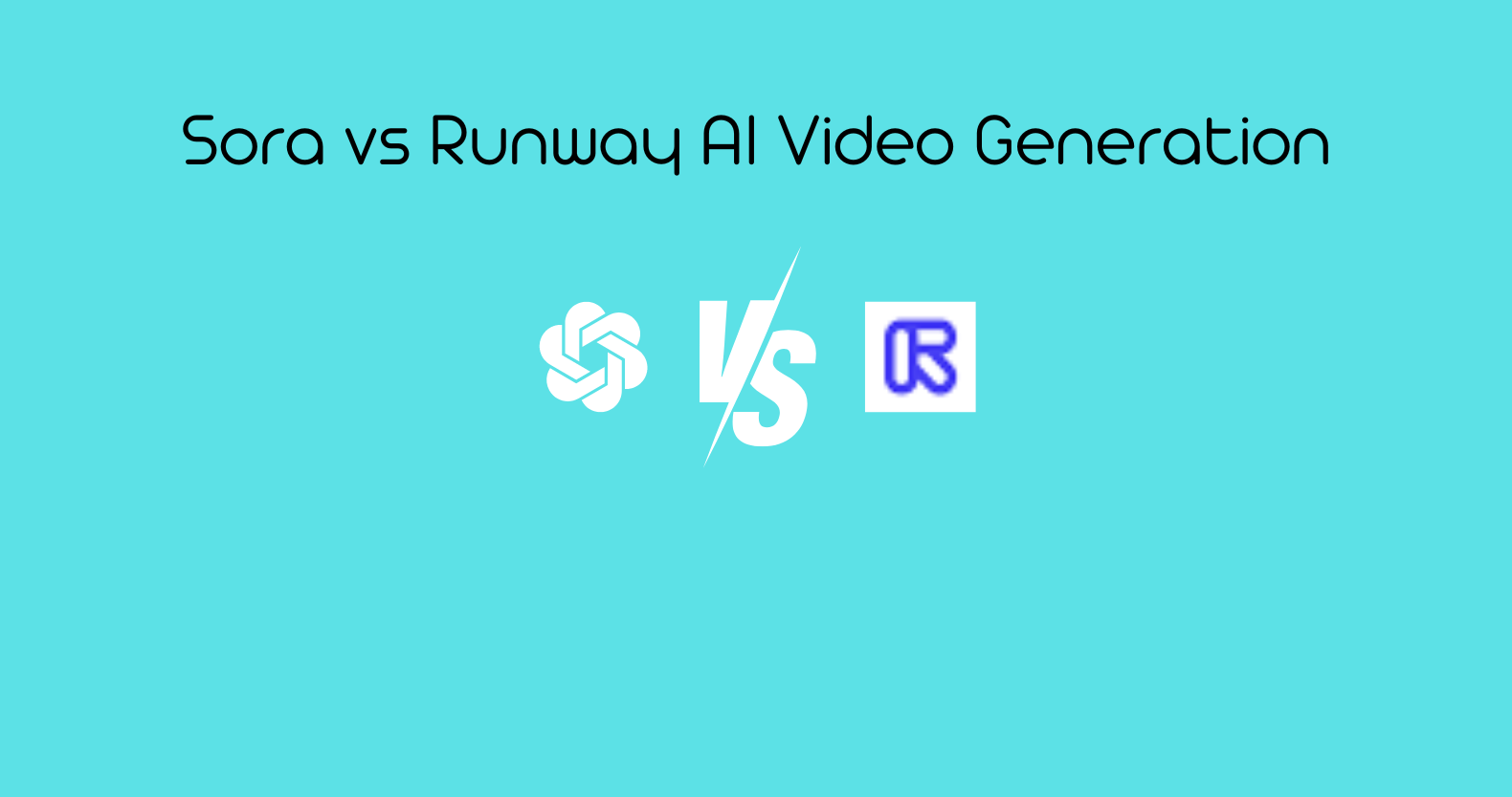 Sora vs Runway AI Video Generation