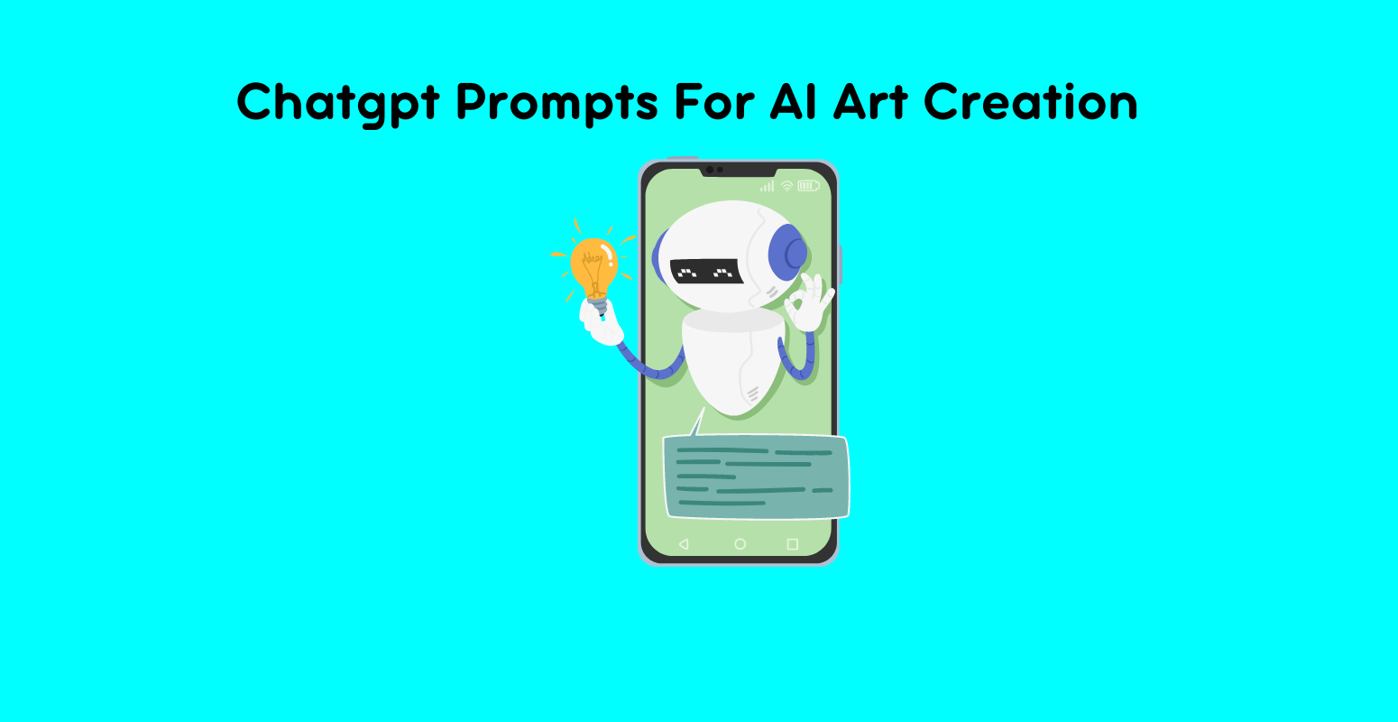 Best Chatgpt Prompts For Ai Art Creation