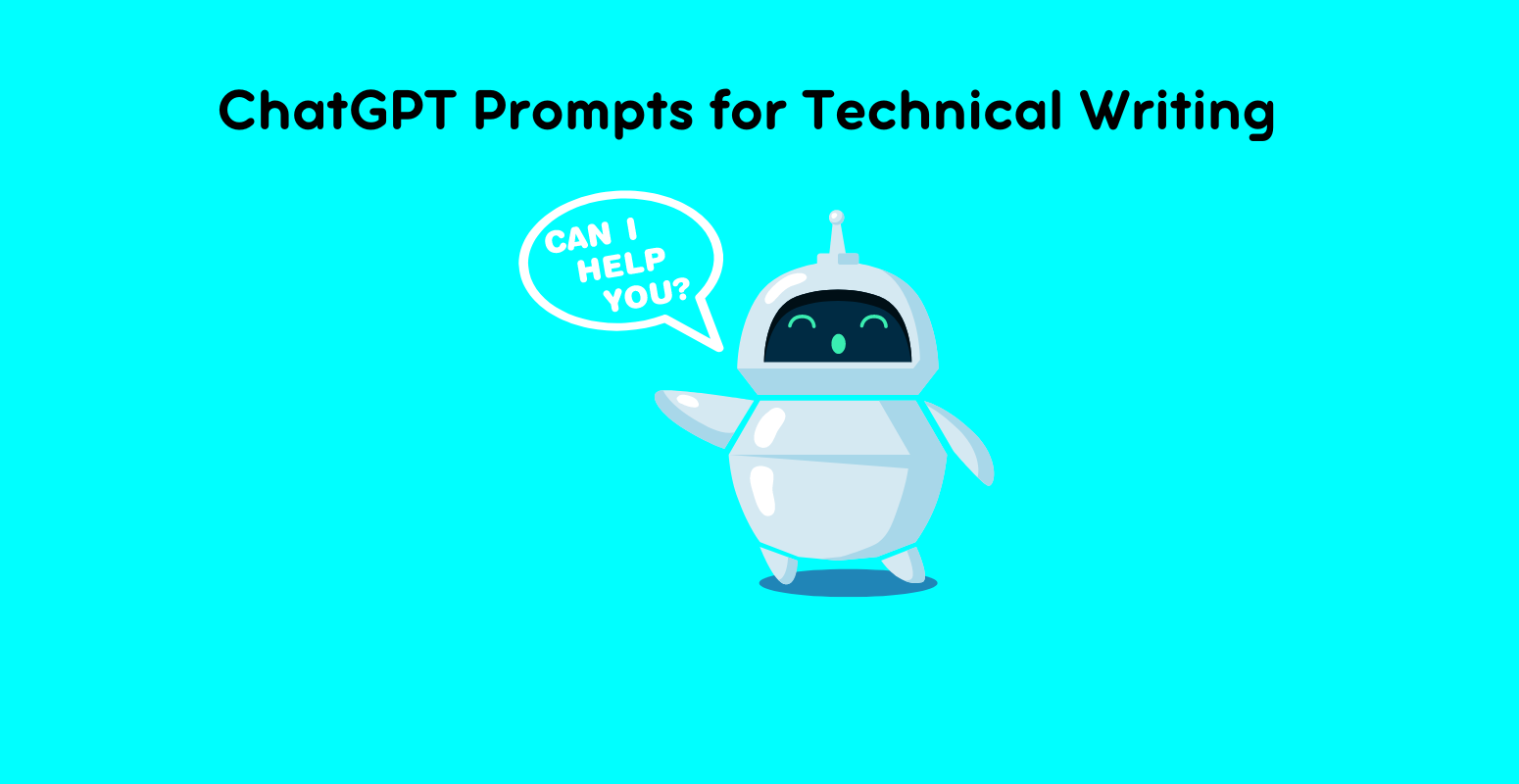 ChatGPT Prompts for Technical Writing