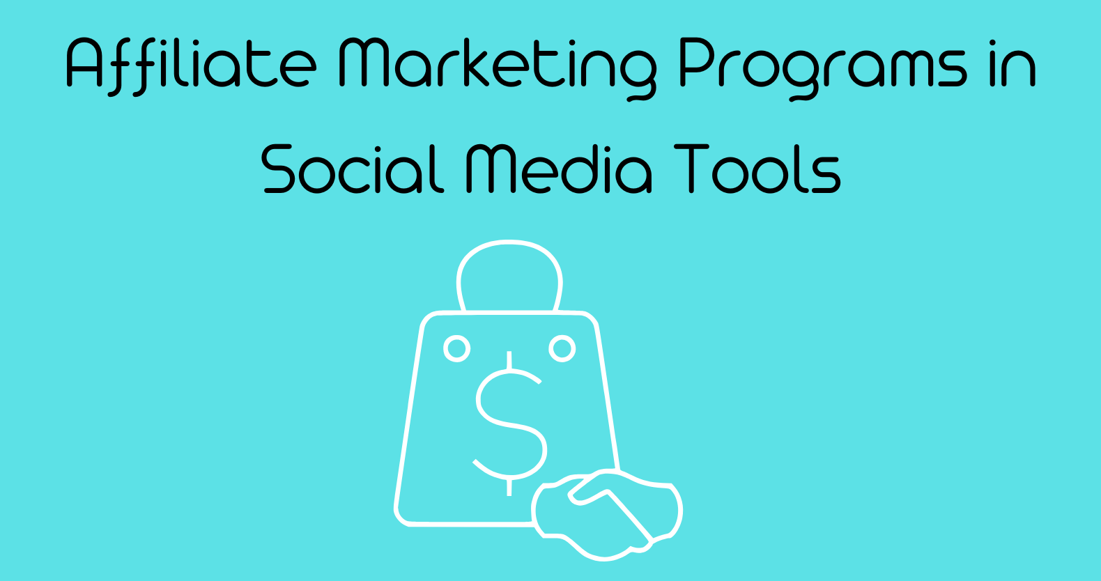 Affiliate-Marketing-Programs-in-Social-Media-Tools (1)