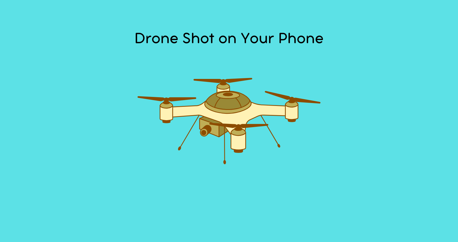 Drone Shot on Your Phone