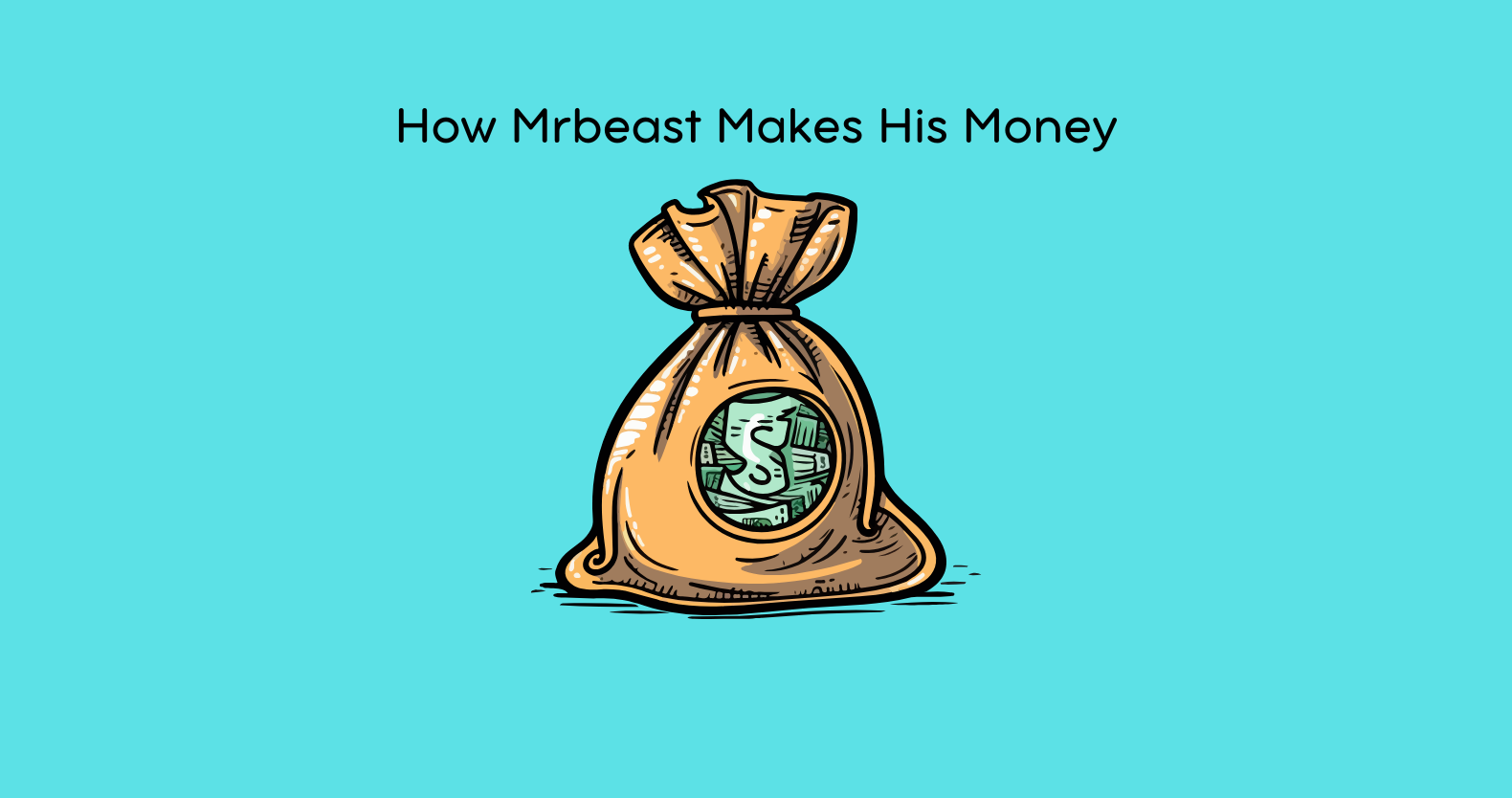 How Mrbeast Makes His Money