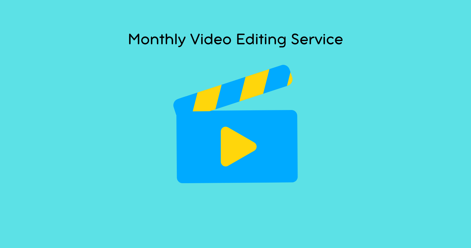 Monthly Video Editing Service